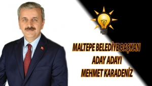 Mehmet Karadeniz Maltepe'den Aday Adayı Oldu