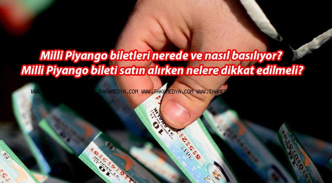 Milli Piyango biletleri nerede ve nasıl basılıyor? Milli Piyango bileti satın alırken nelere dikkat edilmeli?