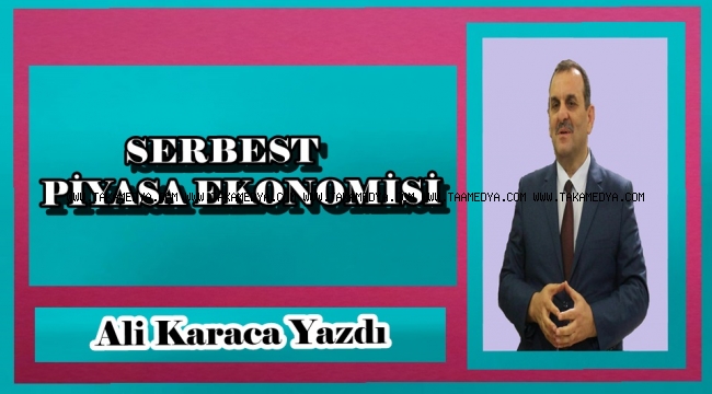 SERBEST PİYASA EKONOMİSİ