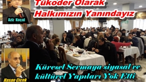 Tükoder'Genel Başkanı Koçal Güngörenlilerle Buluştu