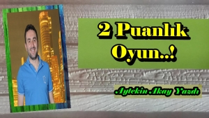 2 Puanlık Oyun..!