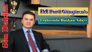 İYİ Parti Güngören'de Av. Osman Erusta Başkan Adayı