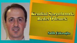 Kendini Sorgulamak, Bedel Ödemek
