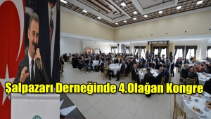 Şalpazarı Eğitim Derneği 4. Olağan Kongresini yaptı