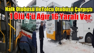 SON DAKİKA / Halk Otobüsü İle Yolcu Otobüsü Çarpıştı 1 Ölü 16 Yaralı