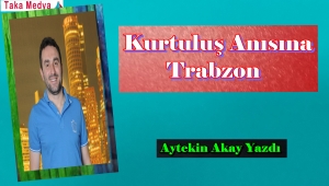 Kurtuluş Anısına Trabzon