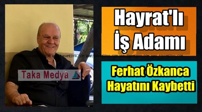 Trabzonlu İş Adamı Ferhat Özkanca Kalbine Yenik Düştü