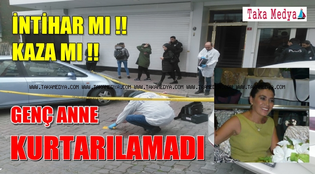 Güngören'de Camdan Düşen Anne Kurtarılamadı