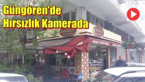 Güngören'de Hırsızlık Kamerada
