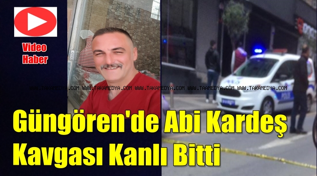 Güngören'de Kardeşini Silahla Vurarak Öldürdü