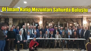 Of İmam Hatiplilerin Sahur Programı