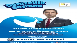 DENİZCİLİK VE KABOTAJ BAYRAMI, KARTAL’DA YELKEN YARIŞLARIYLA KUTLANACAK