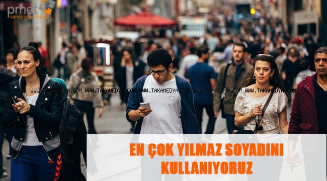  EN ÇOK YILMAZ SOYADINI KULLANIYORUZ