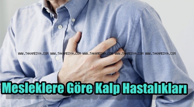 En Fazla Hangi Meslektekiler Kalp Rahatsızlığı Geciriyor