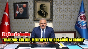 Başkan Zorluoğlu'ndan TRABZON Şehri Üzerinden Polemik Yapanlara Cevap Geldi.