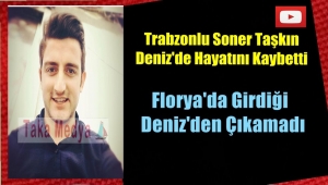 Trabzonlu Soner Taşkın'ın Cansız Bedenine Ulaşıldı