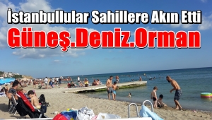 İstanbul'da Kalanlar Sahillere Koştu