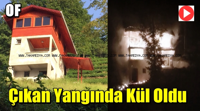 Of'ta Hasan Aydın'a Ait Ev Çıkan Yangında Kullanılamaz Hale Geldi