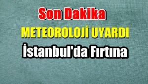 İstanbul'lular Fırtınaya Dikkat