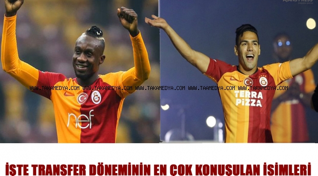 İŞTE TRANSFER DÖNEMİNİN EN ÇOK KONUŞULAN İSİMLERİ