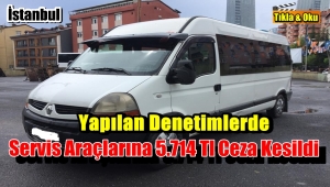 İstanbul'da Okul Servislerine Ceza Yağdı