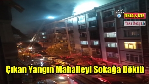 Bahcelievler'de Yangın İtfaiyenin Zamanında Müdahalesi İle Söndürüldü