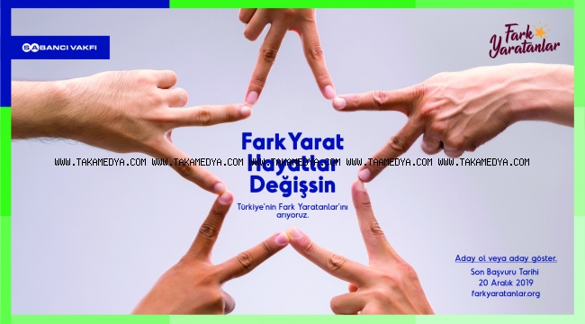 SABANCI VAKFI TRABZON'UN FARK YARATANLARINI ARIYOR