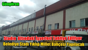 Güngören Belediye Stadı Yıkılıyor'Millet Bahçesi Geliyor