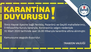 Hayrat'ta 3 Mahalle Karantina'ya Alındı