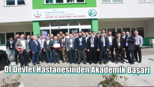 Of Devlet Hastanesinden Akademik Başarı