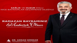 DR. ADNAN GÜNNAR'DAN RAMAZAN BAYRAMI MESAJI