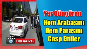 Güngören'de Güpe Gündüz Gasp
