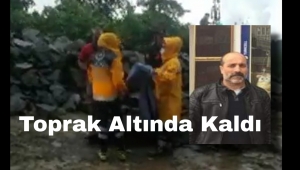 Of'ta Yavuz Yılmaz Hacımahmutoğlu Toprak Altında Can Verdi