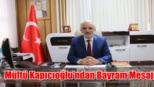 Siirt Mftüsü Vehap Kapıcıoğlu'nun Bayram Mesajı