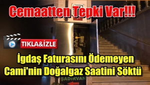 Cami'nin Doğalgaz Saatini Söken İgdaş'a Tepki Var