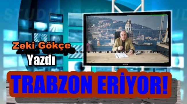 Trabzon Eriyor