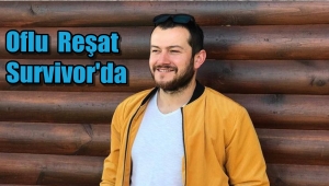 Oflu Reşat Hacıahmetoğlu survivor'da