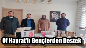 Of Hayrat'lı Kadın Girişimcilere Destek