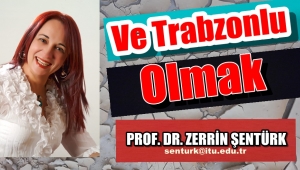 TRABZON VE TRABZONLU OLMAK