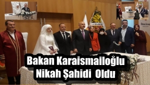  GörüntülüHaber /Bakan Karaismailoğlu Nikah Şahidi Oldu