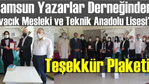  Samsun Yazarlar Derneğinden Ayvacık Mesleki ve Teknik Anadolu Lisesi'ne Teşekkür Plaketi