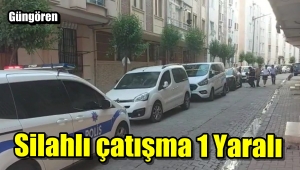 Güngören'de Sıcak Çatışma 1 Yaralı