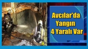 Avcılar'da İşyeri Yangını 4 Yaralı