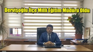Cevat Dervişoğlu Avcılar İlçe Milli Eğitim Müdürü Oldu