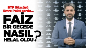 Faiz bir gecede nasıl helal oldu?