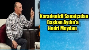 Karadenizli Sanatçı Ceyhun Şişmanoğlu'Beykoz Belediye Başkanına Açtı Ağzını Yumdu Gözünü