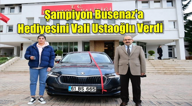 Şampiyon Busenaz Sürmeneli'ye Araba Hediye Edildi