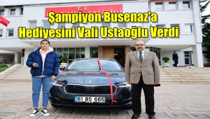 Şampiyon Busenaz Sürmeneli'ye Araba Hediye Edildi