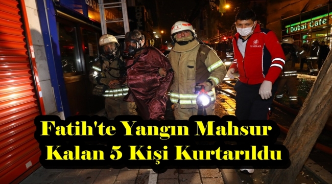  Fatih'te otel yangını