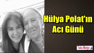 Sanatçı Hülya Polat'ın Annesi Vefat Etti